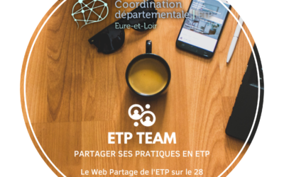 ETP TEAM : Partager ses Pratiques en ETP – Le WEB Partage de l’ETP sur le 28