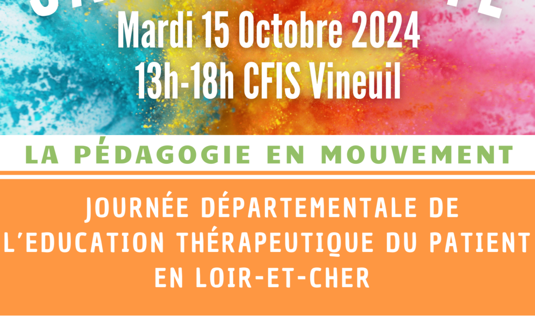 Journée départementale de l’ETP 2024 en Loir-et-Cher
