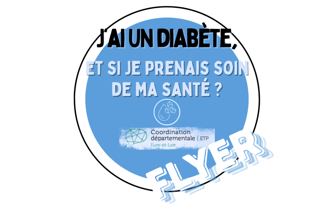 Flyer « Et si je prenais soin de ma santé » pour les diabètes dans le 28 – version 2024