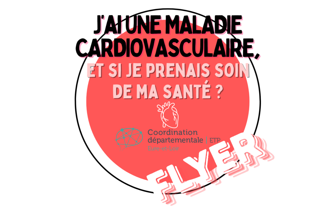 Flyer « Et si je prenais soin de ma santé » pour les maladies cardiovasculaire dans le 28 – version 2024