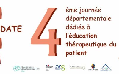 Réservez votre date ! 4ème journée départementale dédiée à l’ETP dans le Cher.