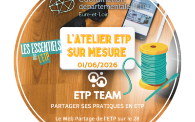 ETP TEAM du 1er juin 2026 : INSCRIPTIONS – l&rsquo;Atelier ETP sur Mesure